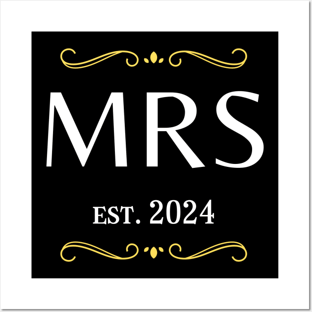 mrs est 2024 Wall Art by vaporgraphic